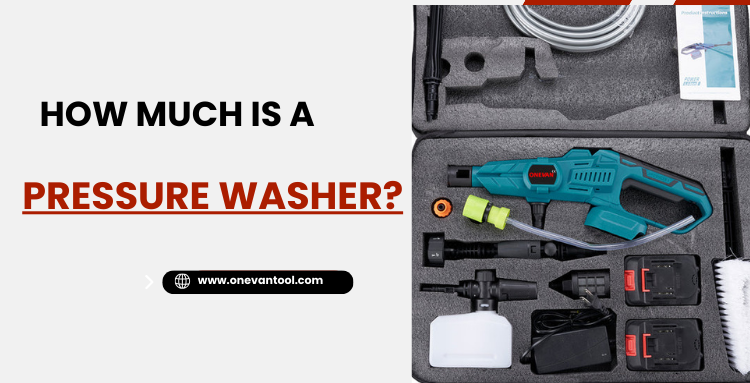 How Much is a Pressure Washer? Types, Prices, and Uses
