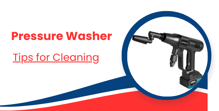 Pressure Washer Tips to Enhance Your Cleaning Task