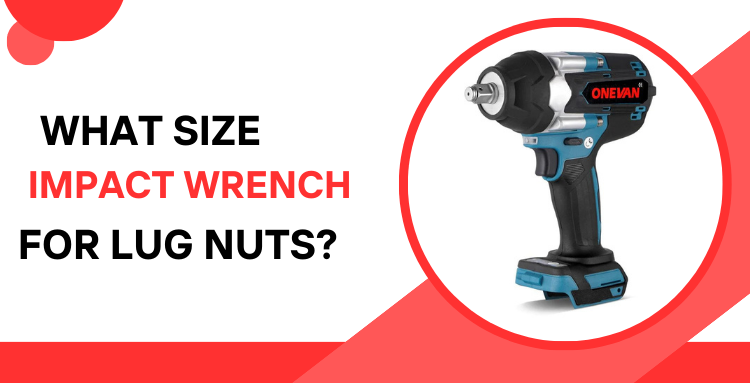 How to Use Impact Wrench on Lug Nuts: Master the Task