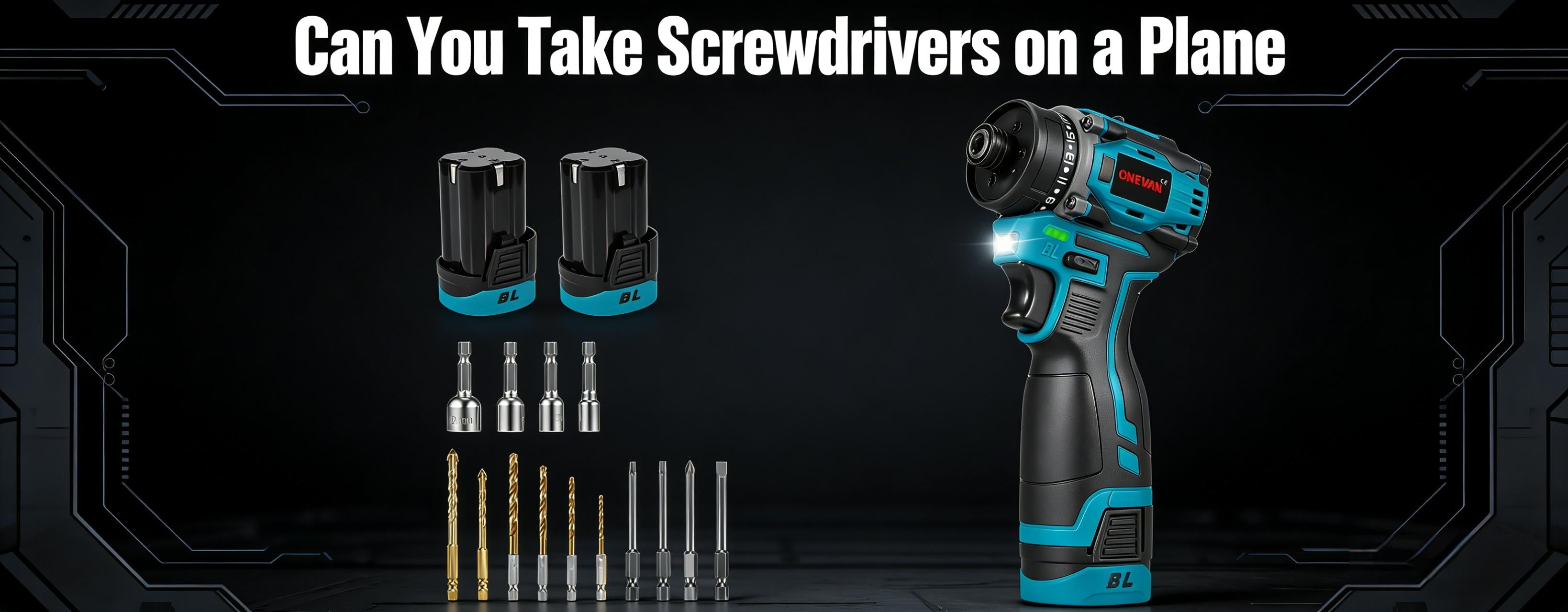 Can You Bring an Electric Screwdriver on a Plane? Travel Guide
