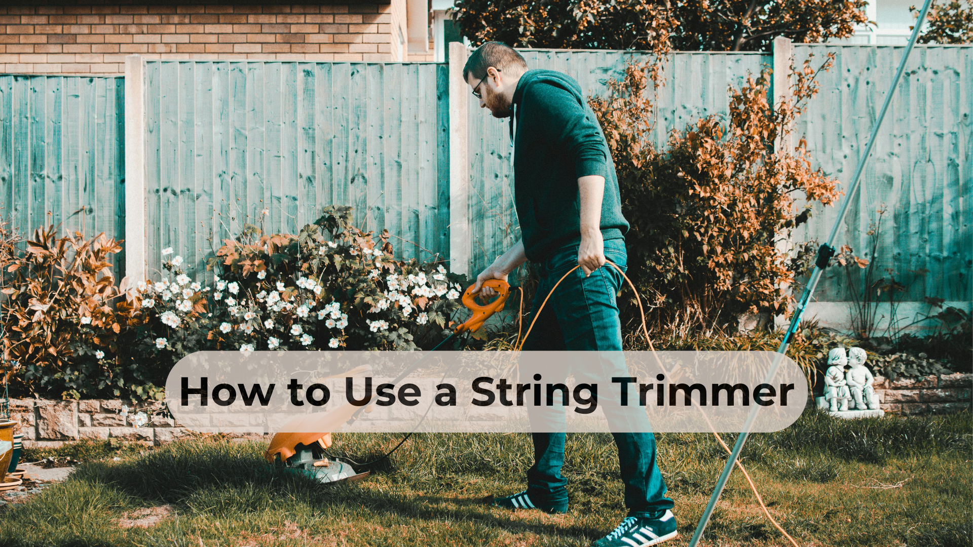 How to Use a String Trimmer