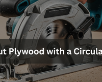 How to Cut Plywood with a Circular Saw