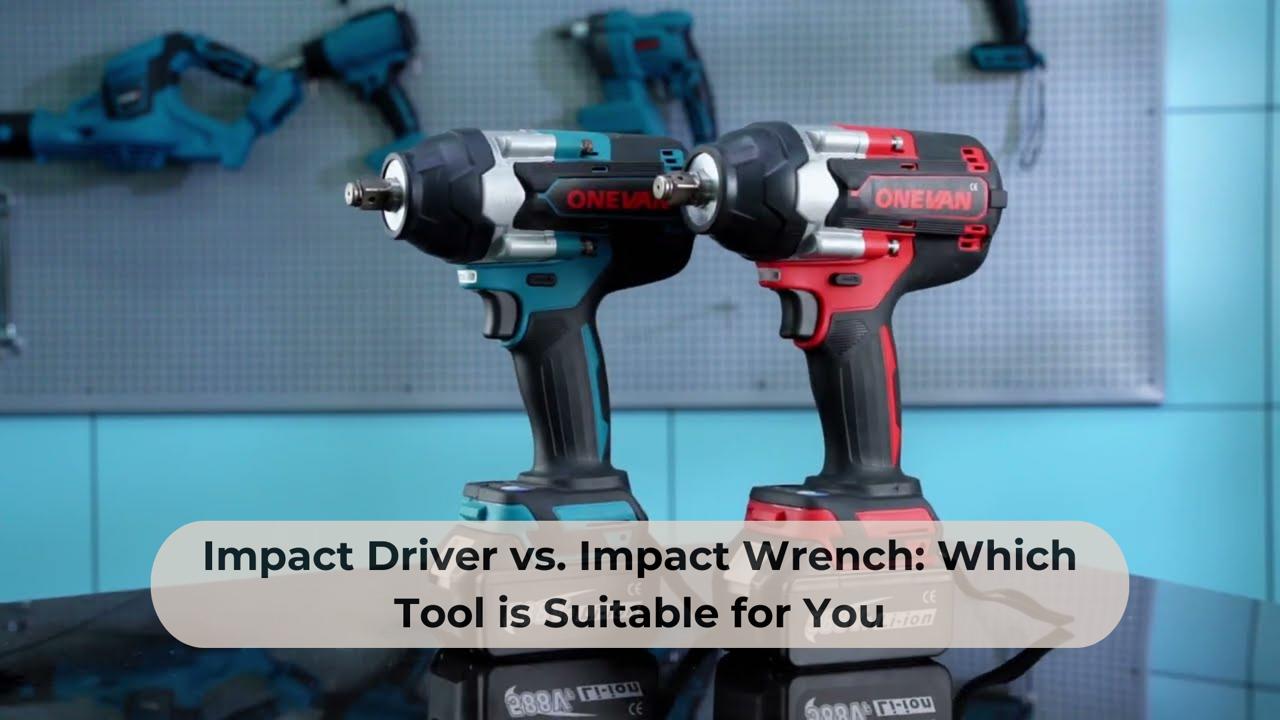 Impact Driver vs. Impact Wrench: Which Tool is Suitable for You