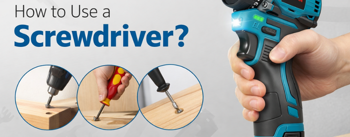 How to Use a Screwdriver: Comprehensive Guide for Electric and Cordles